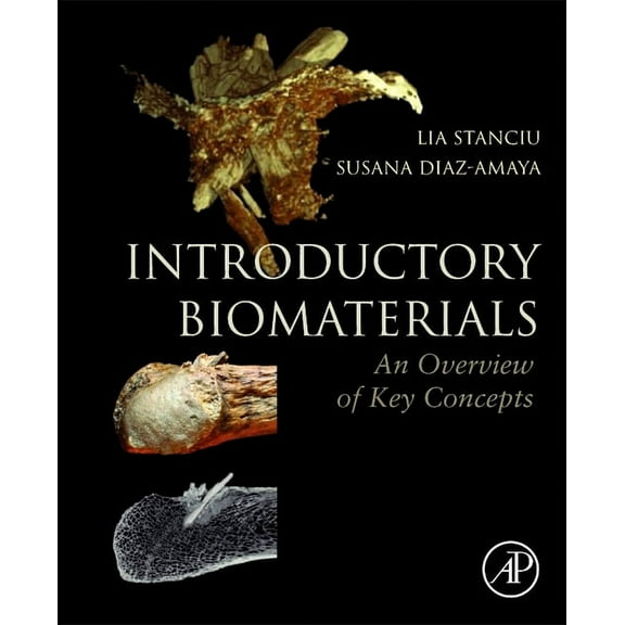 Biomedical Engineering Introductory Biomaterials: An Overview of Key Concepts, (Paperback)