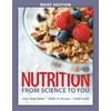 Nutrition: From Science to You, Brief Edition, Used [Hardcover]