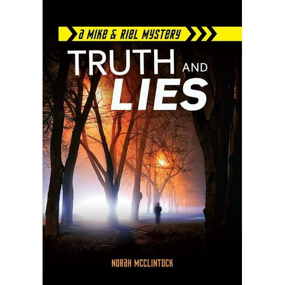 Mike & Riel Mysteries: Truth and Lies (Paperback)