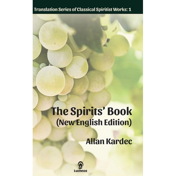 The Spirits' Book (New English Edition), (Hardcover)