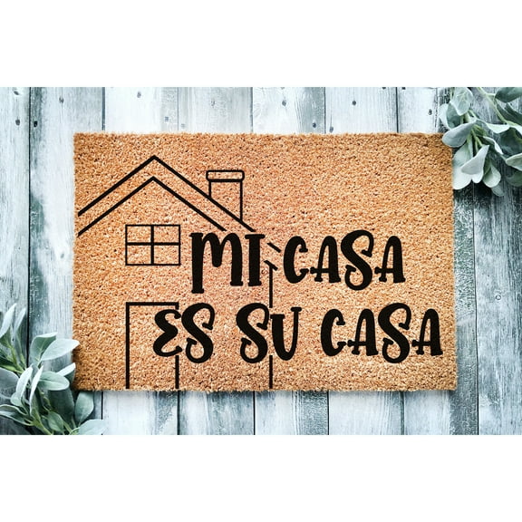 Doormat Mi Casa Es Su Casa Welcome Mat Funny Out Door Outdoor Funny (18" x 30") #5542
