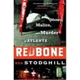 thumbnail image 1 of Pre-Owned Redbone: Money, Malice, and Murder in Atlanta (Hardcover) 0060897155 9780060897154, 1 of 1
