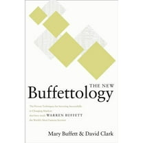 The New Buffettology: How Warren Buffett Got and Stayed Rich in Markets Like This and How You Can Too!, (Hardcover)