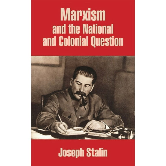 Marxism and the National and Colonial Question (Paperback)