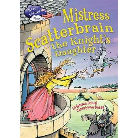 MISTRESS SCATTERBRAIN THE KNIGHTS DAUGHT