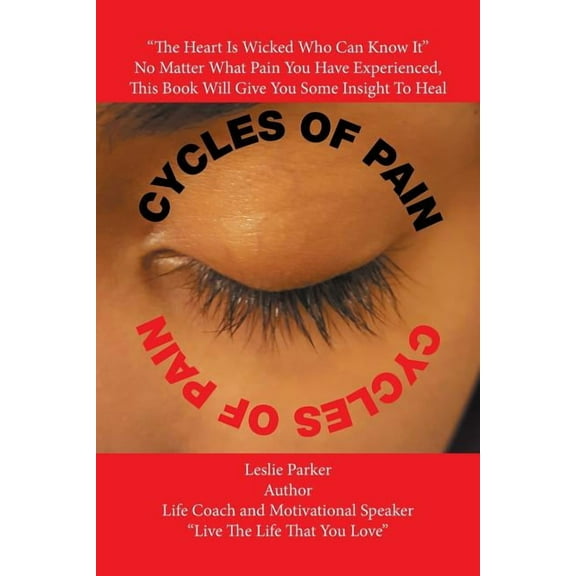 Cycles of Pain (Paperback) by Leslie Parker