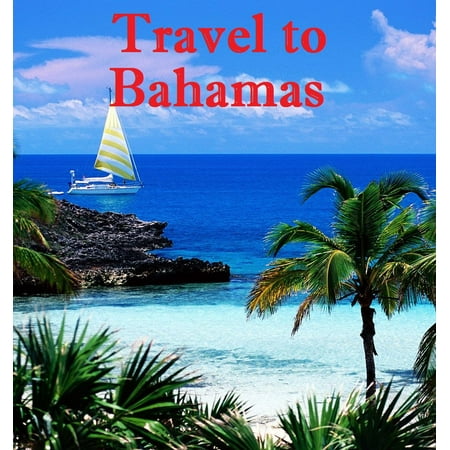 Travel to Bahamas - eBook