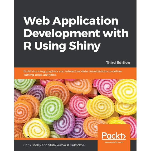 Pre-Owned Web Application Development with R Using Shiny - Third Edition (Paperback) 1788993128 9781788993128