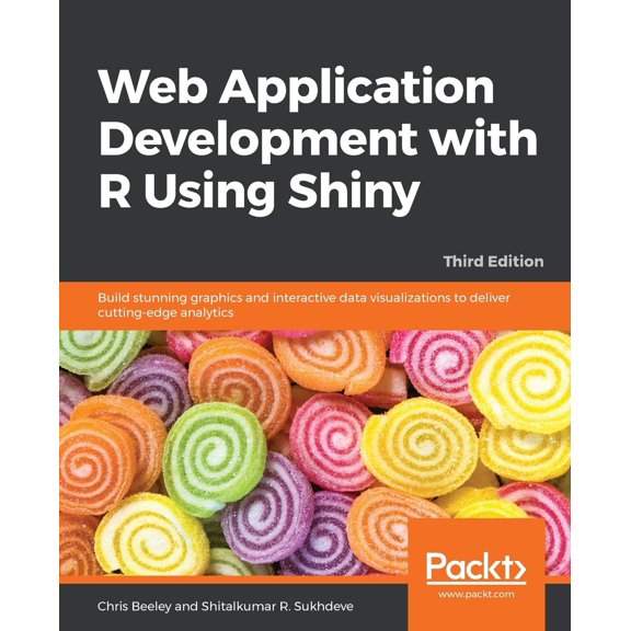 Pre-Owned Web Application Development with R Using Shiny - Third Edition (Paperback) 1788993128 9781788993128