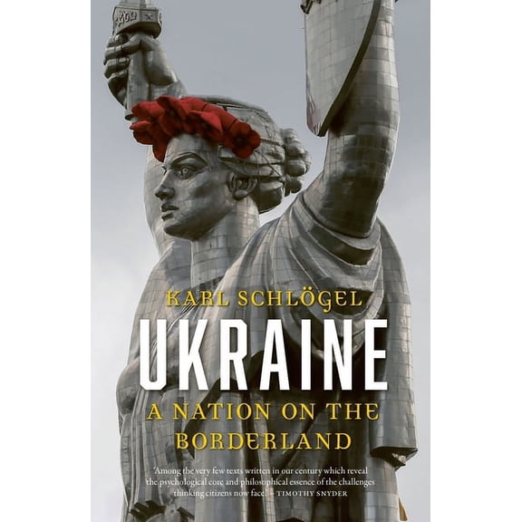 Ukraine: A Nation on the Borderland, (Paperback)