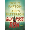 thumbnail image 2 of James Patterson: Run, Rose, Run: A Novel (Paperback), 2 of 2