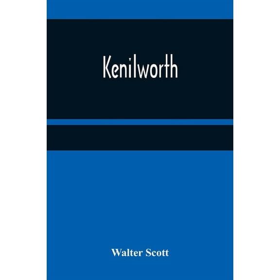 Kenilworth, (Paperback)