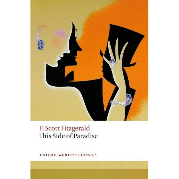 Oxford World's Classics This Side of Paradise, (Paperback)