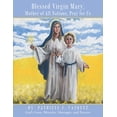 thumbnail image 2 of Blessed Virgin Mary, Mother of All Nations, Pray for Us: God's Love, Miracles, Messages, and Prayers, (Paperback), 2 of 2