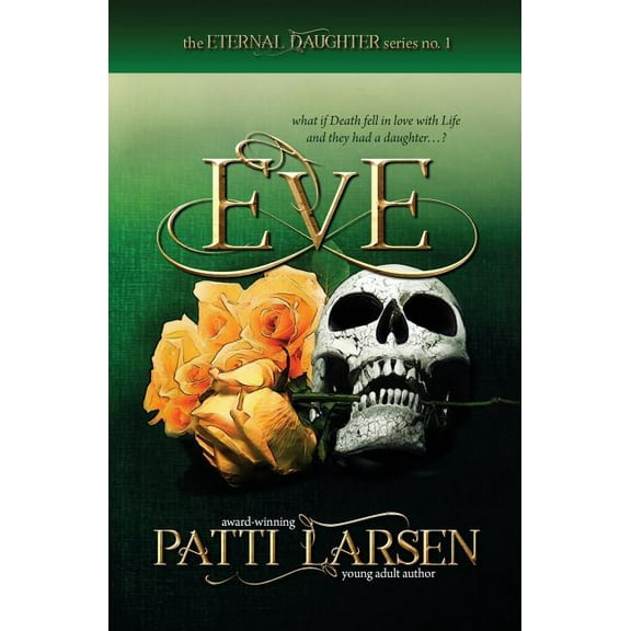 The Eternal Daughter Eve, Book 1, (Paperback)