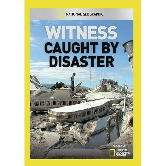 Witness: Caught by Disaster (DVD), National Geographic, Documentary