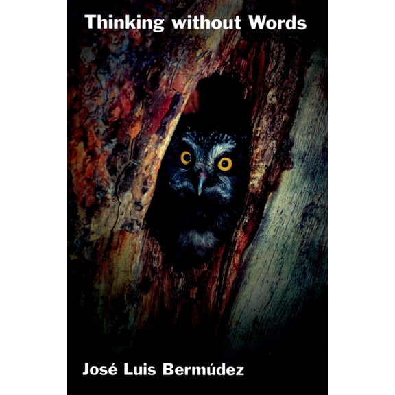 Philosophy of Mind Thinking Without Words, (Paperback)