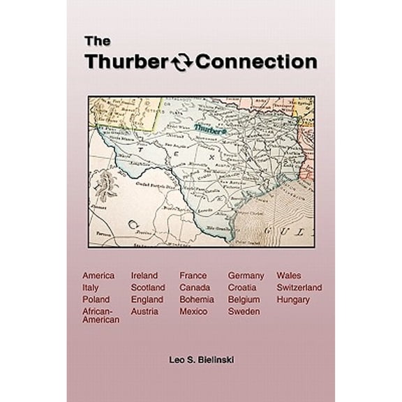 The Thurber Connection (Paperback) by Leo S Bielinski