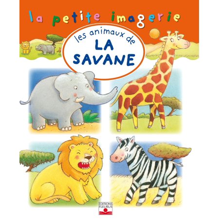 Les Animaux De La Savane Ebook