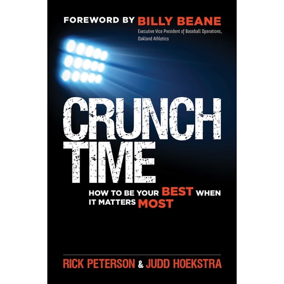 Pre-Owned Crunch Time: How to Be Your Best When It Matters Most (Paperback) 1626567697 9781626567696