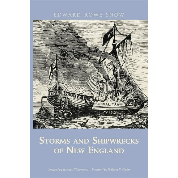 Snow Centennial Editions Storms and Shipwrecks of New England, (Paperback)