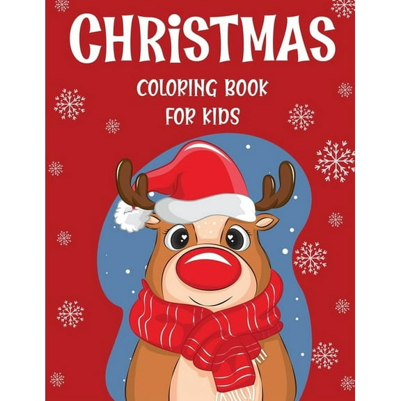 Christmas coloring book for kids. : Fun Children's Christmas Gift or Present for kids.Christmas Activity Book Coloring, Matching, Mazes, Drawing, Cross Words, Color by Number, and More. (Paperback)