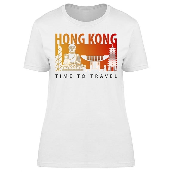 Hong Kong Time To Travel T-Shirt Women -Image by Shutterstock, Female x-Large