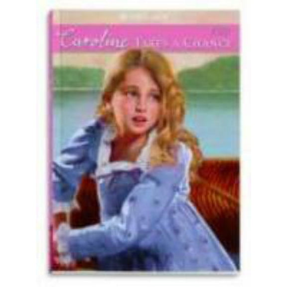 Pre-Owned Caroline Takes a Chance (American Girl Collection 1812, 4) (Paperback) 1593698887 9781593698881