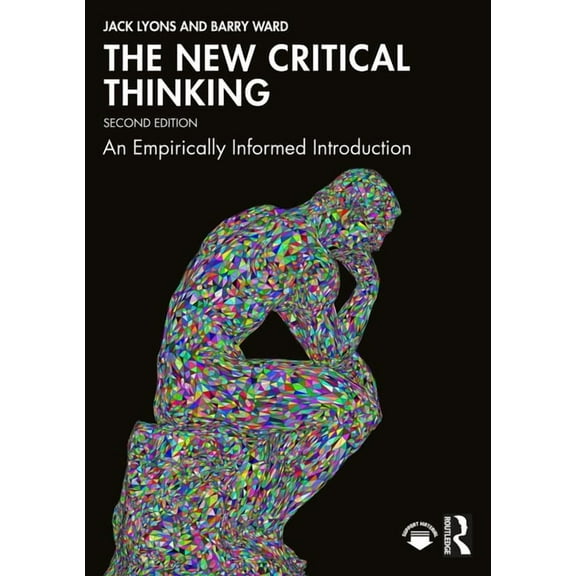 The New Critical Thinking: An Empirically Informed Introduction, (Paperback)