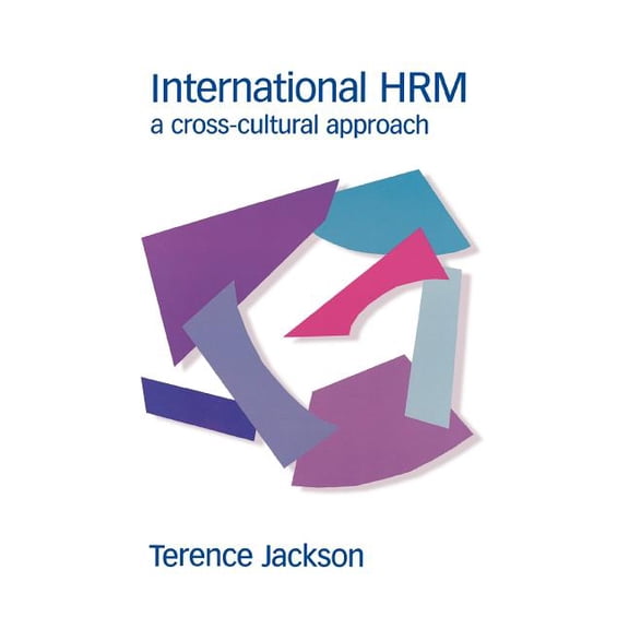 International Hrm: A Cross-Cultural Approach, (Paperback)