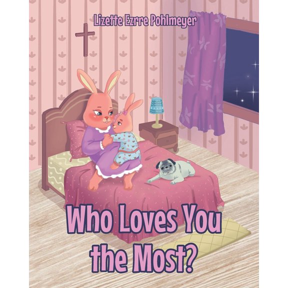 Who Loves You the Most?, (Paperback)
