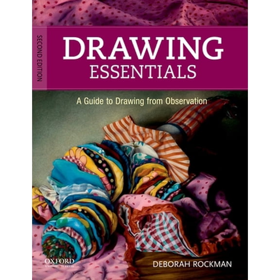 Pre-Owned Drawing Essentials: A Guide to Drawing from Observation (Paperback) 0199758948 9780199758944