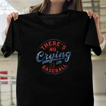 TrueTee12 There Is No Crying In Baseball Funny Game Day Mom Quote League Of Their Own Style T-Shirt, for Unisex, up to size 5XL.