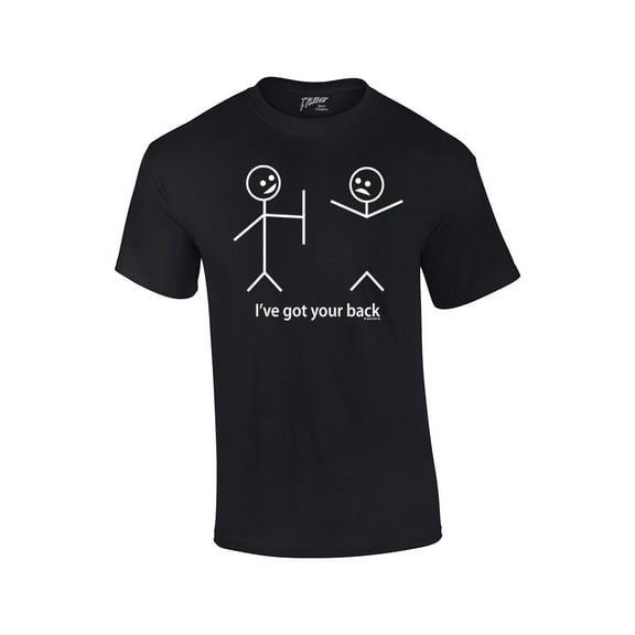 Funny Short Sleeve T-shirt I've Got Your Back Stick Figures Humorous Sarcastic Phrases Novelty Short Sleeve T-shirt-Black-Large