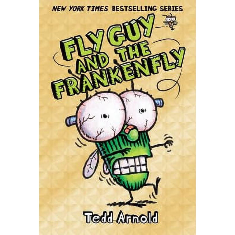 Tedd Arnold, Hardcover Book, 13, Fly Guy and the Frankenfly