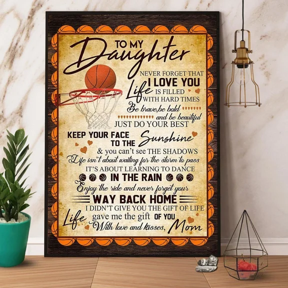 Poster Basketball Mom To My Daughter I Love You Satin, Wall Art Decor Wall Art, Unframed Prints For Home Or Office, Perfect Gift For Everyone, 8x12