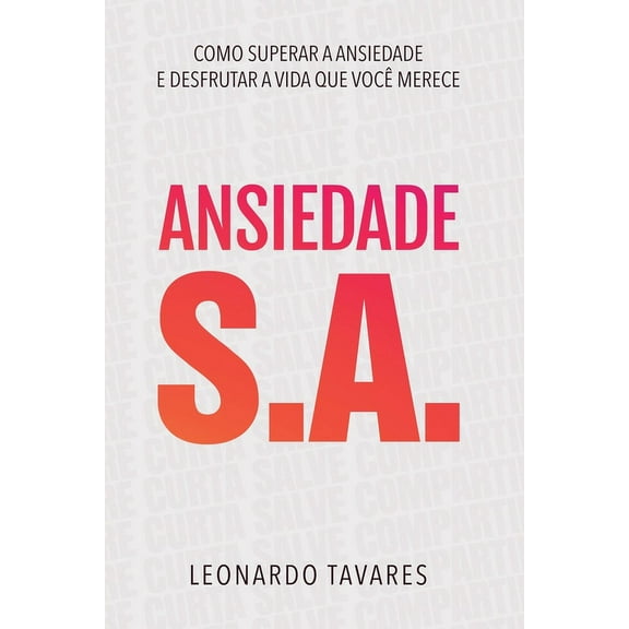 Ansiedade S.A., (Paperback)