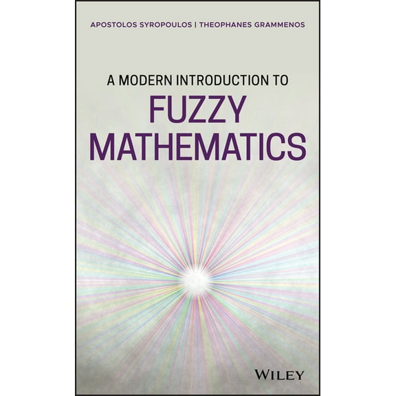 A Modern Introduction to Fuzzy Mathematics, (Hardcover)