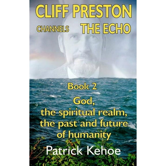 Cliff Preston Channels The Echo Book 2, (Paperback)