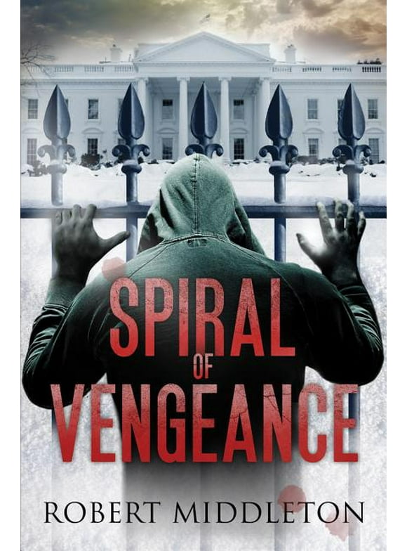 Spiral of Vengeance (Paperback)