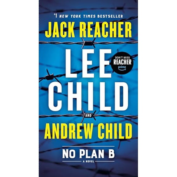 Pre-Owned No Plan B: A Jack Reacher Novel (Mass Market Paperback) 1984818570 9781984818577