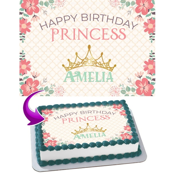 Happy Birthday Princess Edible Cake Image Topper Personalized Birthday Party 1 4 Sheet 8 X10 5 Walmart Com