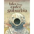 thumbnail image 2 of Tales From Outer Suburbia By Tan, Shaun, 2 of 3