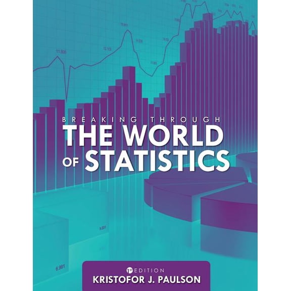 Breaking through the World of Statistics, (Paperback)