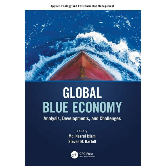 Applied Ecology and Environmental Manage Global Blue Economy: Analysis, Developments, and Challenges, (Paperback)