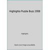 Highlights Puzzle Buzz 2008 (Paperback - Used) 0875342841 9780875342849