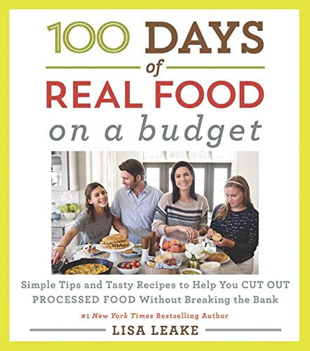 Pre-Owned 100 Days of Real Food: On a Budget: Simple Tips and Tasty Recipes to Help You Cut Out Processed Food Without Breaking the Bank (Hardcover) 0062668552 9780062668554