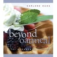 thumbnail image 1 of Pre-Owned Beyond Oatmeal: 101 Breakfast Recipes (Unknown) 1599550180 9781599550183, 1 of 1