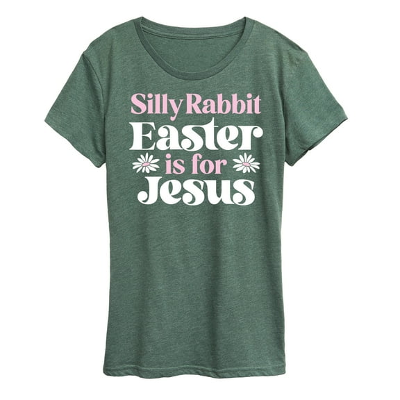 Instant Message - Easter Is For - Women's Short Sleeve Graphic T-Shirt