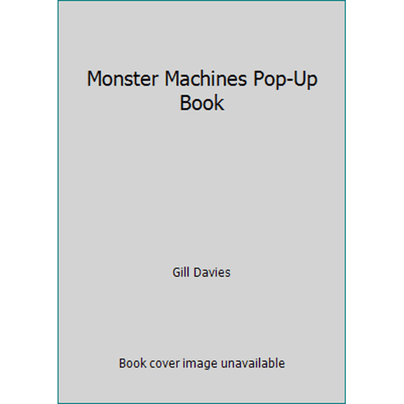 Pre-Owned Monster Machines Pop-Up Book (Hardcover) 1904962122 9781904962120
